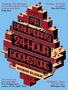 Mr Penumbra's 24-hour Bookstore (eBook)